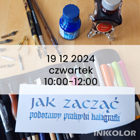 Jak zacząć? – kaligraficzne początki 19.12.2024, czwartek, 10:00-12:00