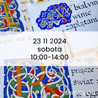 W białym winie zaplątani: renesansowe zrobienia, złocone inicjały 23.11.2024, sobota, 10-14:00